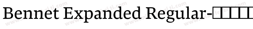 Bennet Expanded Regular字体转换